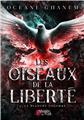 LES OISEAUX DE LA LIBERTÉ, TOME 2 : LA BLANCHE COLOMBE LES OISEAUX DE LA LIBERTÉ, TOME 2 : LA BLANCHE COLOMBE